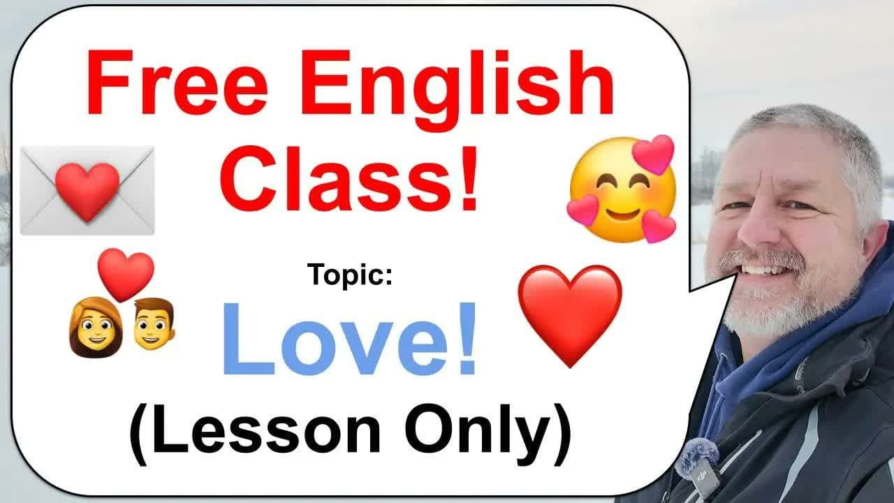 Let's Learn English! Topic: Love! 💑💌🥰 (Lesson Only)