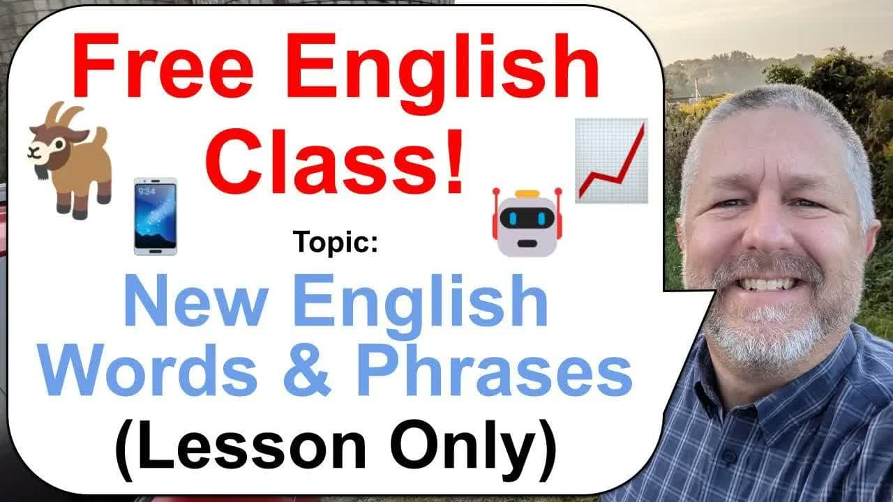 Let's Learn English! Topic: New English Words and Phrases 📱📈🐐 (Lesson Only)