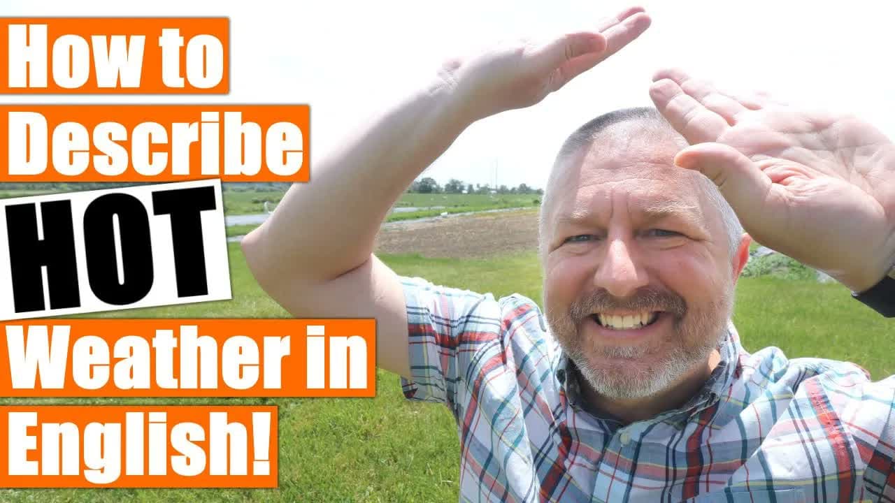 How to Describe HOT Weather in English! 🌞